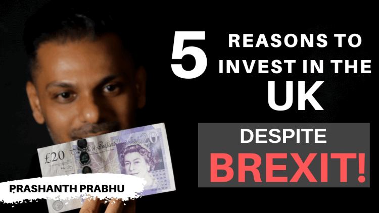 5 Reasons to Invest in UK Property - 2019 BREXIT Edition